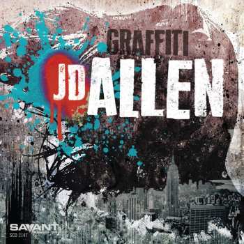 CD J.D. Allen: Graffiti