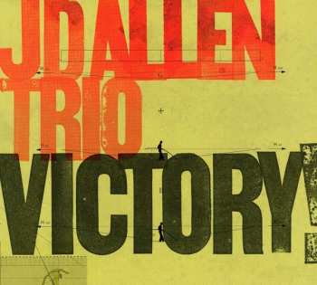 CD JD Allen Trio: Victory!