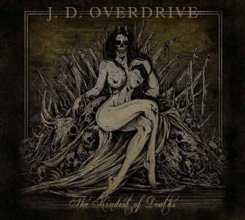 CD J.D. Overdrive: The Kindest of Deaths
