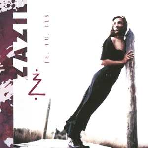 3LP/CD/3SP/Box Set Zazie: Je, Tu, Ils CLR