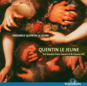 CD Jean-Baptiste Quentin: Trio Sonatas From L'Œuvre IV & L'Œuvre VIII