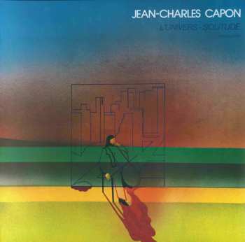 LP Jean-Charles Capon: L'Univers-Solitude LTD