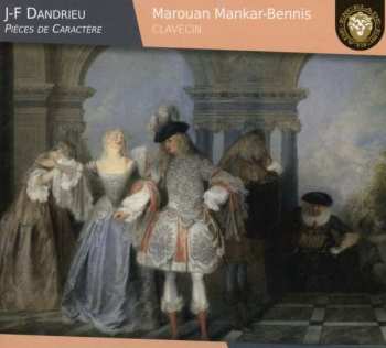 CD Jean-François Dandrieu: Pièces De Caractère
