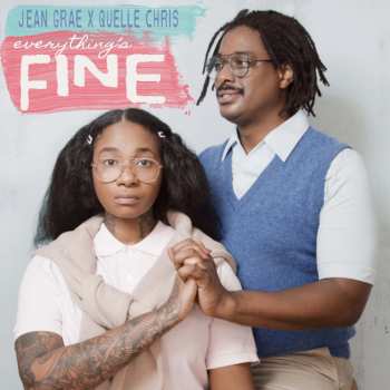 LP Quelle Chris: Everything's Fine