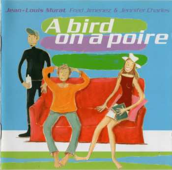 Album Jean-Louis Murat: A Bird On A Poire