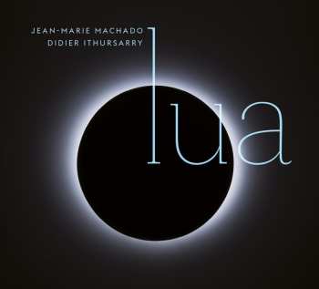 CD Didier Ithursarry: Lua