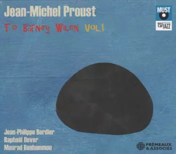 To Barney Wilen Vol.1