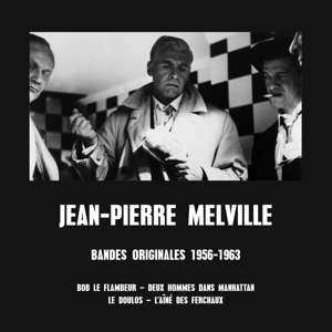 LP Jean-Pierre Melville: Bandes Originales 1956-1963