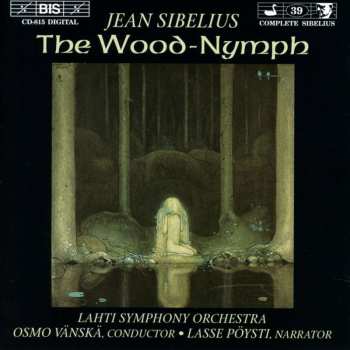 CD Jean Sibelius: The Wood-Nymph, Op.15