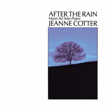 Album Jeanne Cotter: After The Rain (Music For Solo Piano)