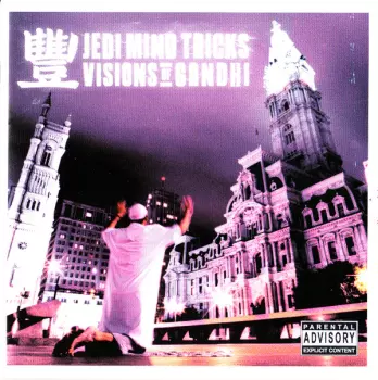 Jedi Mind Tricks: Visions Of Gandhi