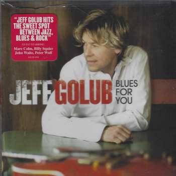 CD Jeff Golub: Blues For You
