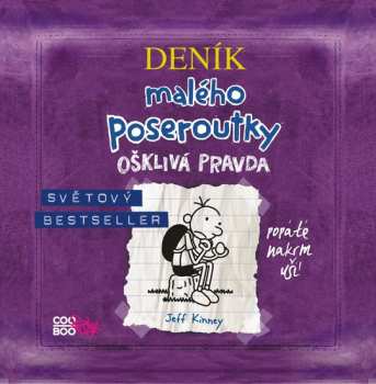 Album Jeff Kinney: Deník Malého Poseroutky - Ošklivá Pravda