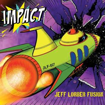 CD The Jeff Lorber Fusion: Impact