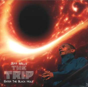2LP Jeff Mills: The Trip – Enter The Black Hole