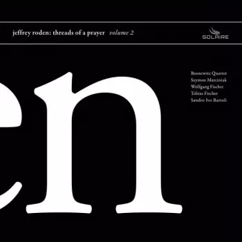 Jeffrey Roden: Threads Of A Prayer Vol.2