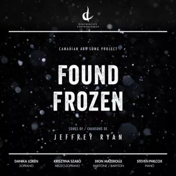 Found Frozen - Songs of Jeffrey Ryan