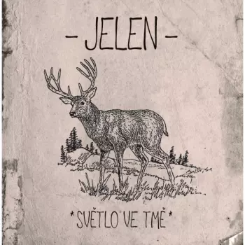 Jelen: Světlo Ve Tmě