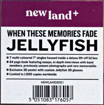 7SP/Box Set Jellyfish: When These Memories Fade LTD | CLR