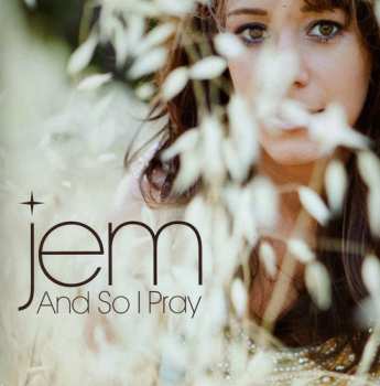 Album Jem: And So I Pray