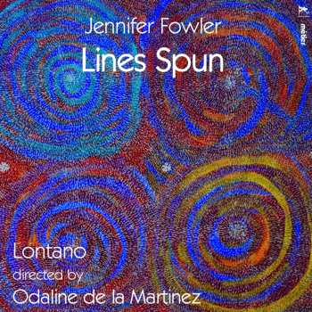 CD Odaline De La Martinez: Lines Spun