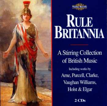 2CD Various: Rule Britannia (A Stirring Collection Of British Music)