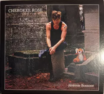 Jérémie Bossone: Cherokee Rose