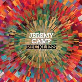 CD Jeremy Camp: Reckless