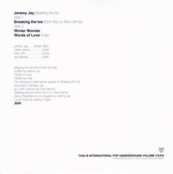 SP Jeremy Jay: Breaking The Ice