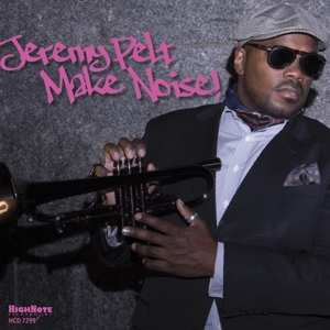 CD Jeremy Pelt: Make Noise!