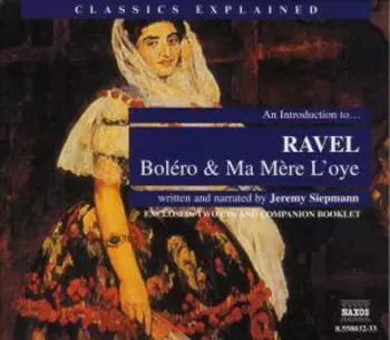 An Introduction To...Ravel's  & Ma Mère L'oye