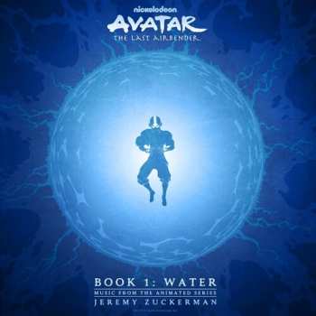 Album Jeremy Zuckerman: Avatar: The Last Airbender-book 1: Wate - O.s.t.