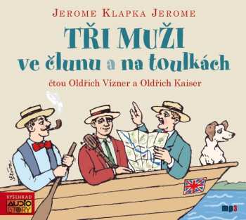 Album Jerome Jerome Klapka: Tři Muži Ve člunu + Tři Muži Na Toulk