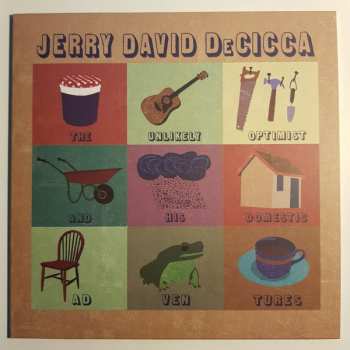 Album Jerry DeCicca: The Unlikely Optimist And His Domestic Adventures