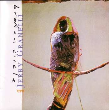 CD Jerry Granelli UFB: Broken Circle