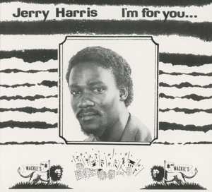 CD Jerry Harris: I'm For You...I'm For Me