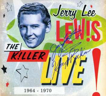 Album Jerry Lee Lewis: The Killer Live! 1964 - 1970