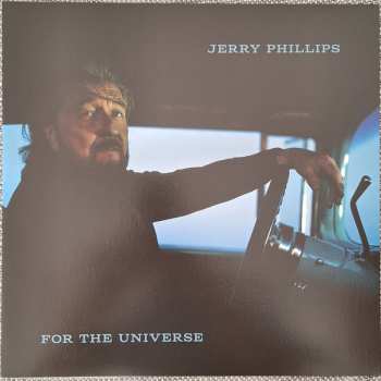 Album Jerry Phillips: For The Universe