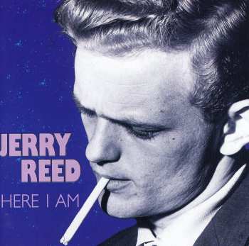 Album Jerry Reed: Here I Am