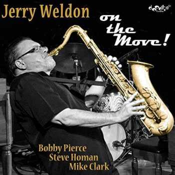 CD Jerry Weldon: On the Move!