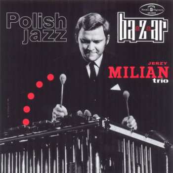 LP Jerzy Milian Trio: Bazaar