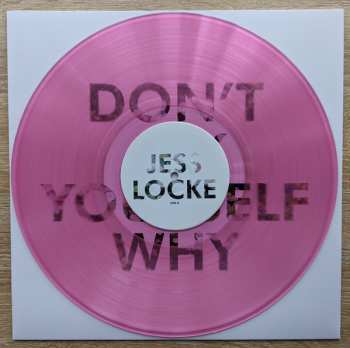 LP Jess Locke: Don't Ask Yourself Why