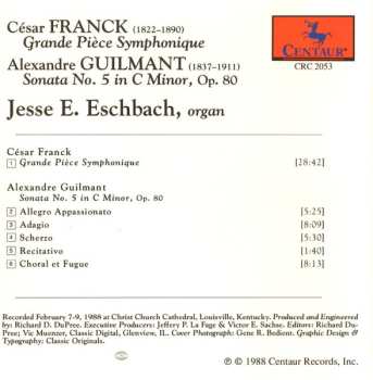CD Jesse E. Eschbach: Cesar Franck Grande Piece Symphonique - Alexandre Guilmant Sonata No. 5 In C Minor, Op. 80