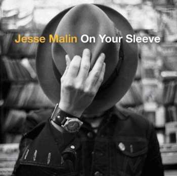 Album Jesse Malin: On Your Sleeve