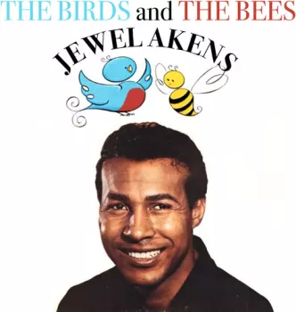 Jewel Akens: The Birds And The Bees The Best Of Jewel Akens