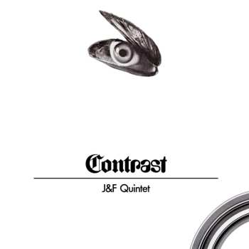 LP J&F Quintet: Contrast