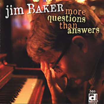 CD Jim Baker: More Questions Than Answers