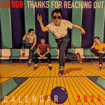 LP Jim Bob: Thanks For Reaching Out CLR