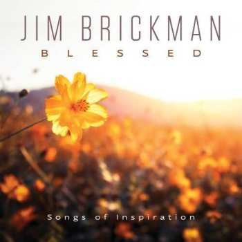 Album Jim Brickman: Blessed - Songs Of Inspiration