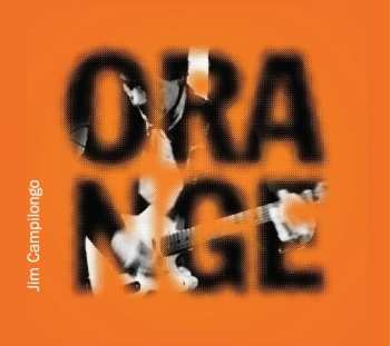 CD Jim Campilongo: Orange